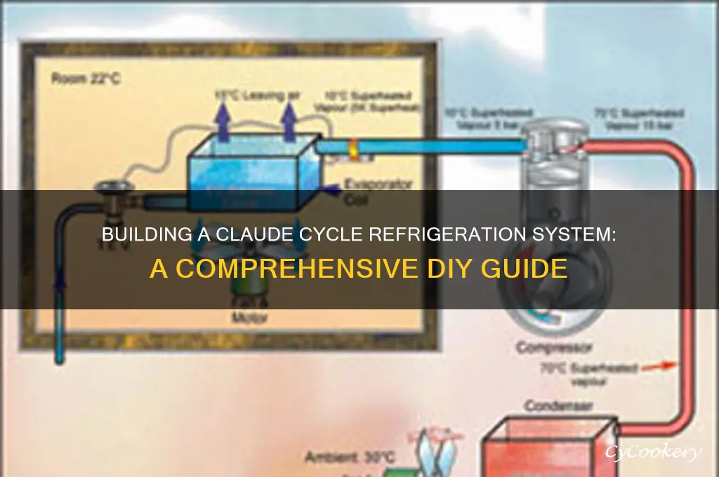 how to build a claude cycle refrigeration