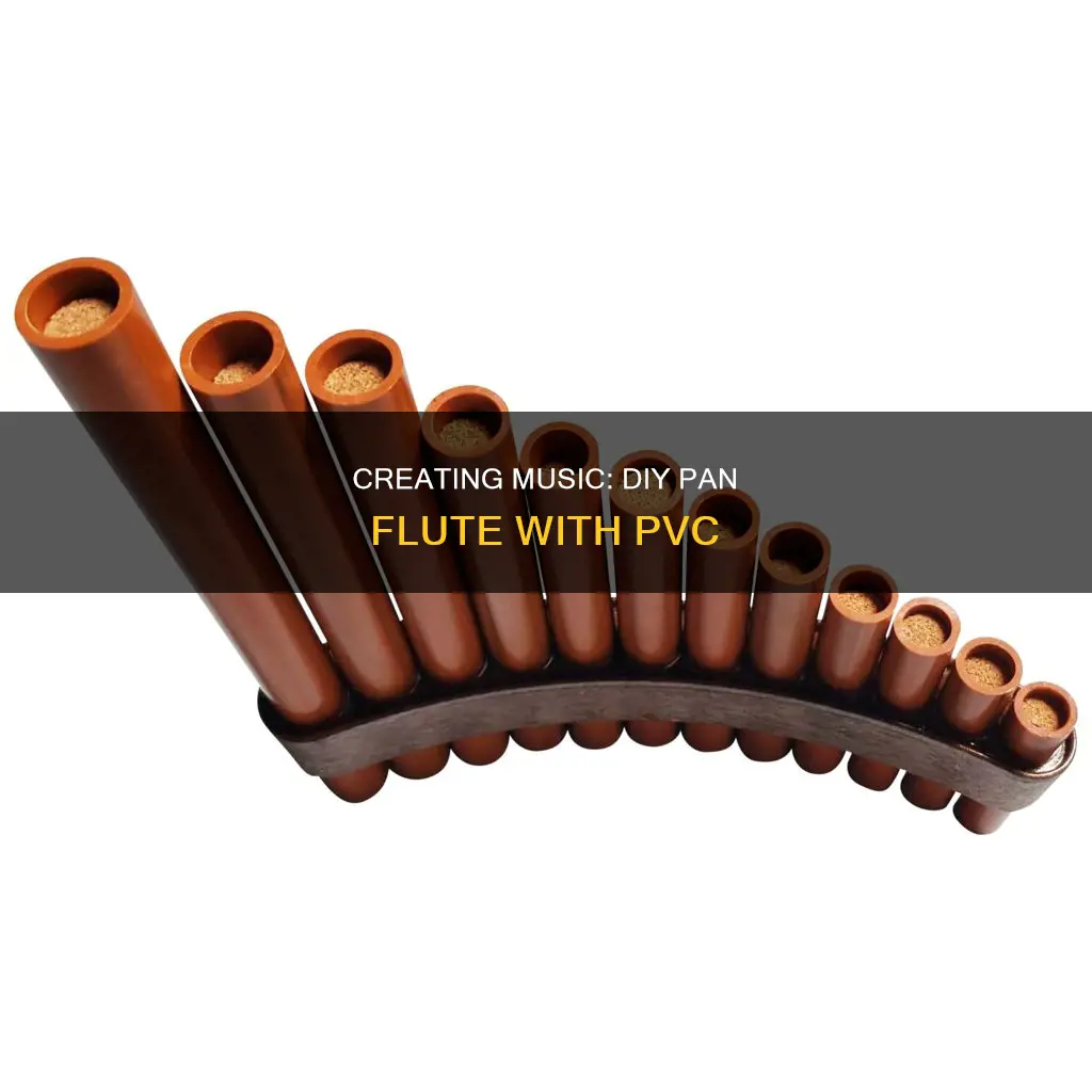 how to build a pan flute out of pvc