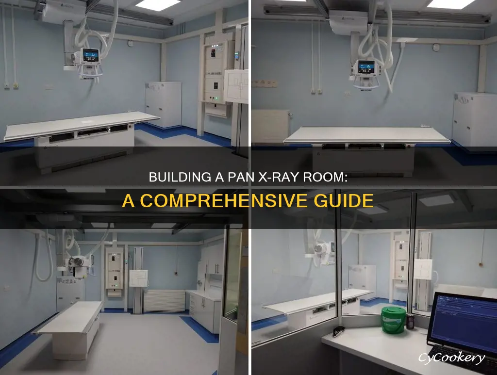 how to build a pan x ray room