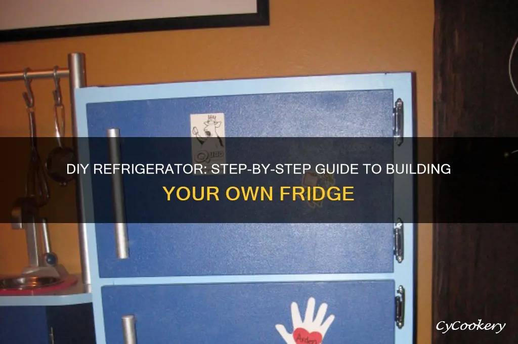how to build a refrigerator from scratch