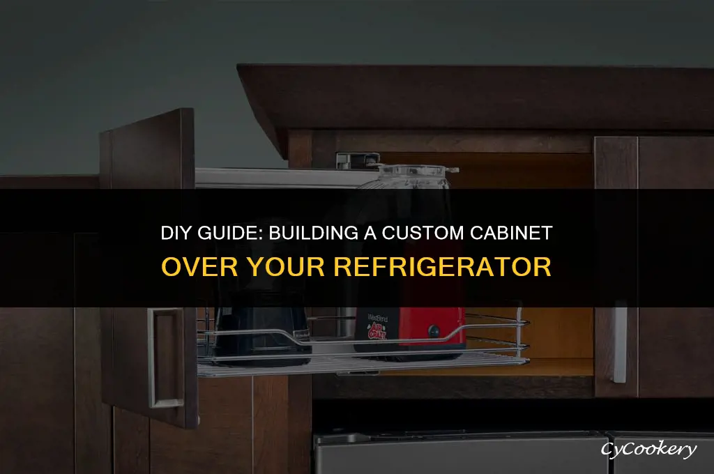 how to build an enclosure with cabinet over refrigerator