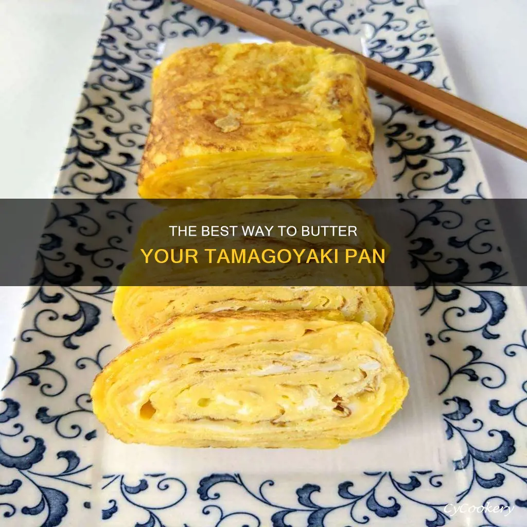 how to butter tamagoyaki pan