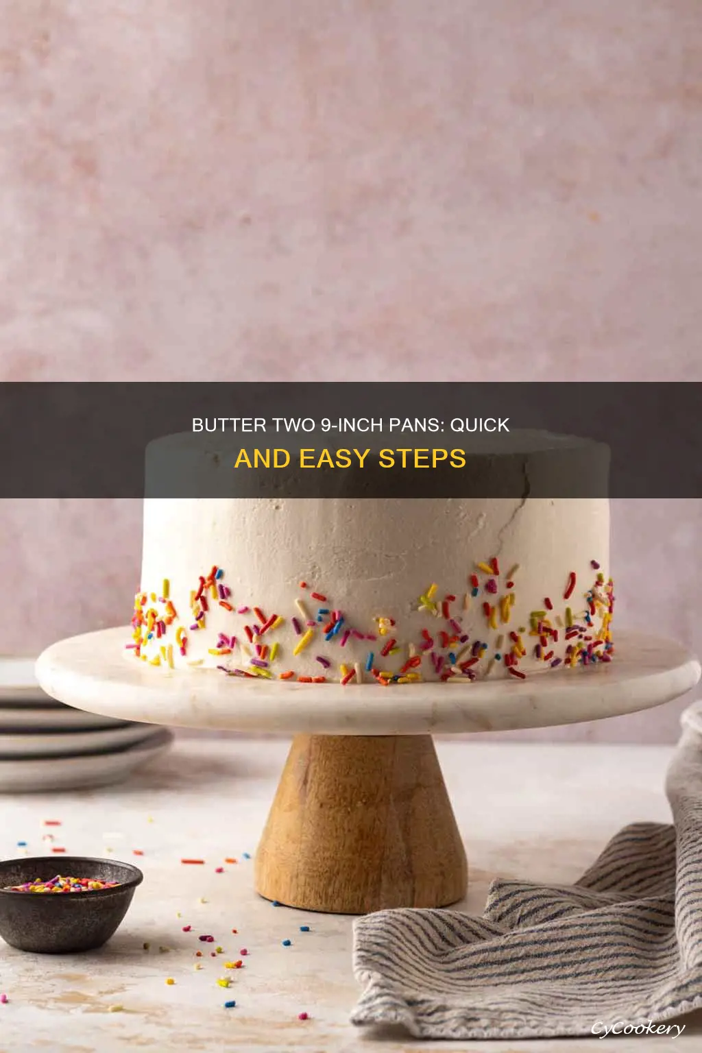 how to butter two 9 inch pan