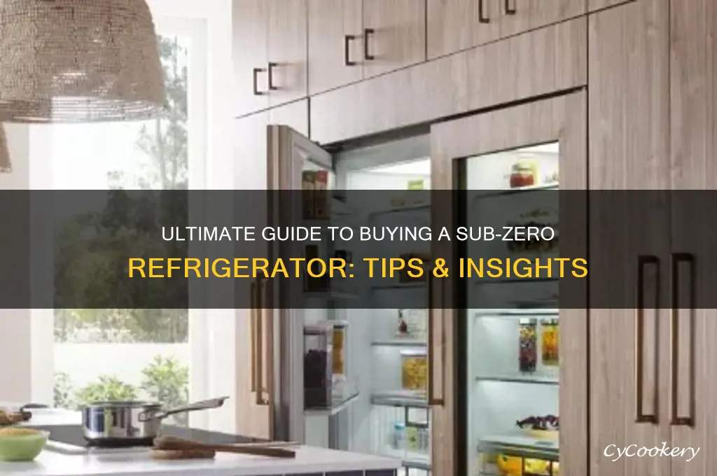 how to buy a sub zero refrigerator