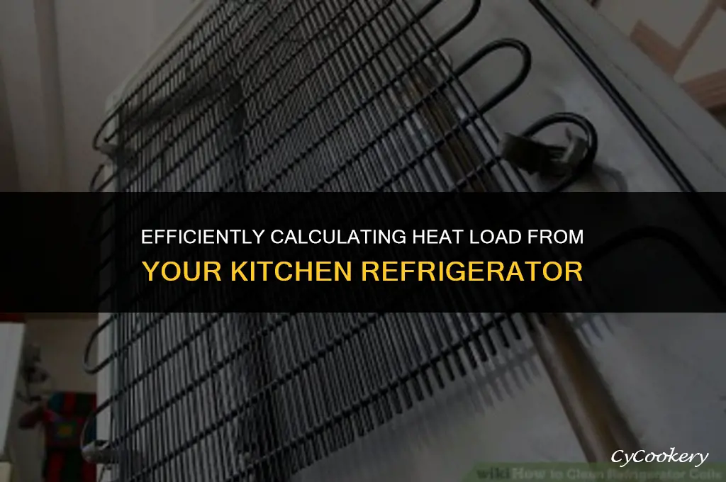 how to calculate heat load from kitchen refrigerator