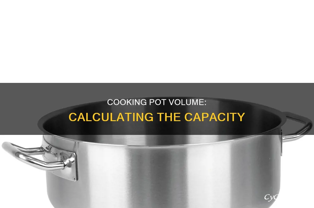 how to calculate the volume of a cooking pot