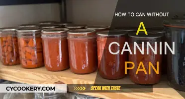 Canning Without a Canning Pan: A Step-by-Step Guide