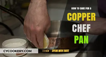 The Ultimate Guide to Caring for Your Copper Chef Pan