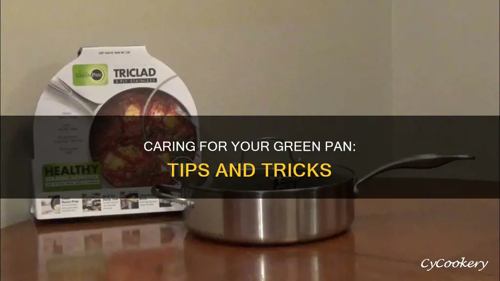 how to care for a green pan