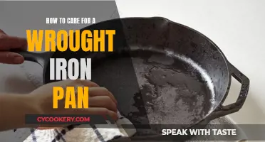 The Art of Wrought Iron Pan Care: A Guide to Long-Lasting Cookware