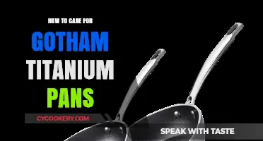Gotham Titanium Pans: Care and Maintenance Guide