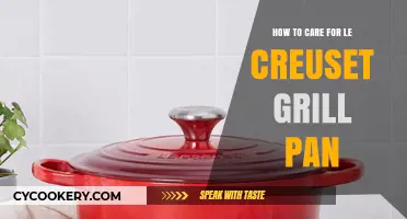 Le Creuset Grill Pan: Care and Maintenance Tips
