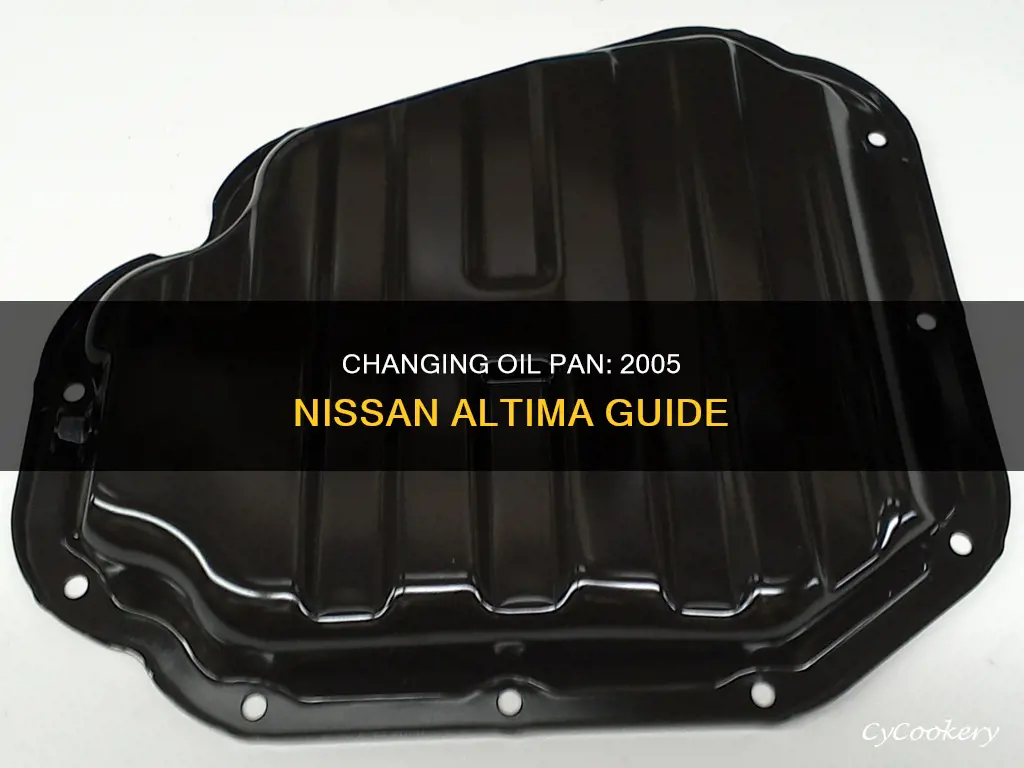 how to change 2005 nissan altima oil pan