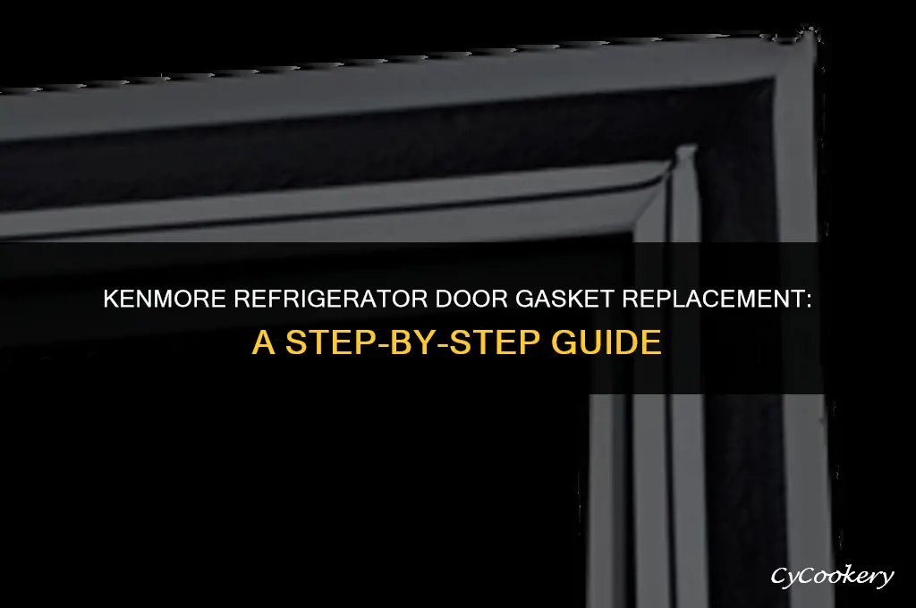 how to change a kenmore refrigerator door gasket