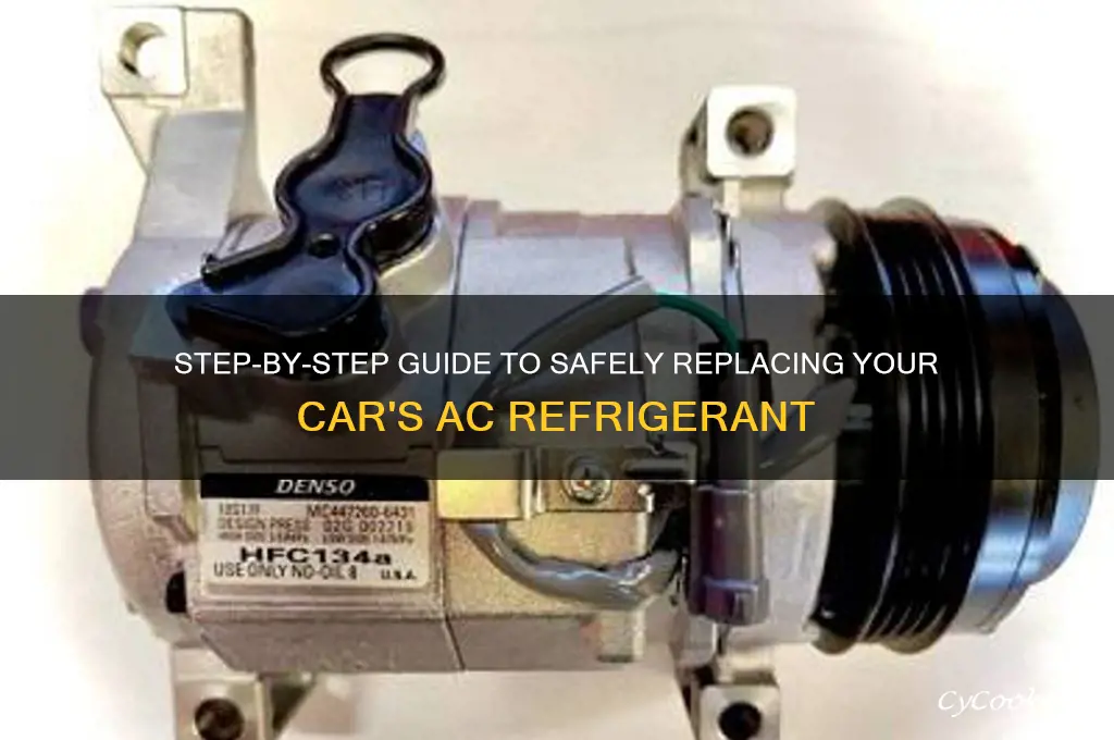 how to change ac refrigerant in car