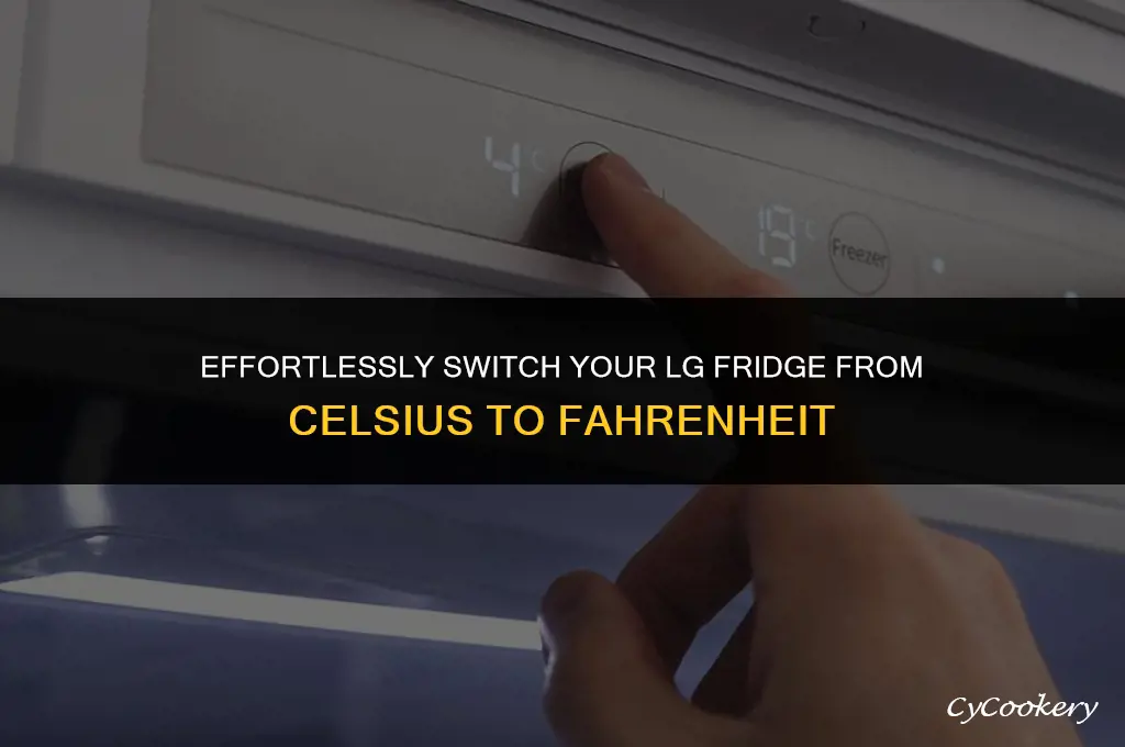 how to change c to f on lg refrigerator