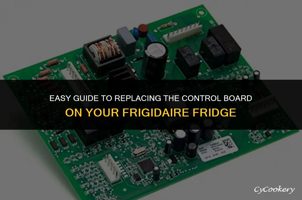 how to change control board on frigidaire refrigerator