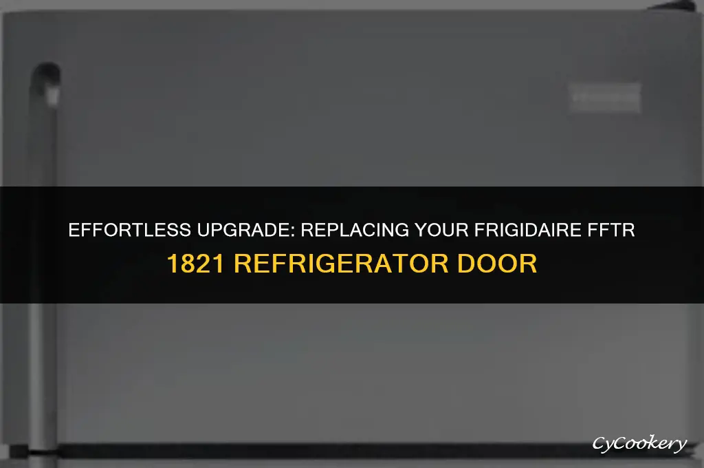 how to change door on frigidaire refrigerator fftr 1821