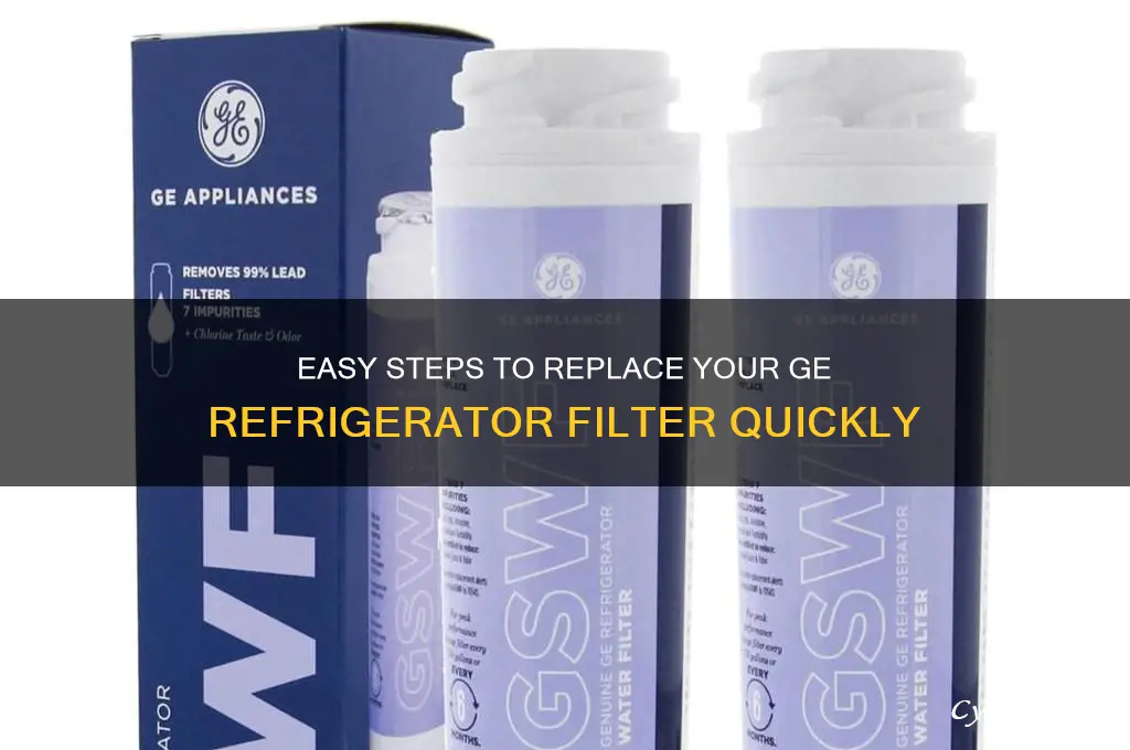 how to change filter in ge refrigerator