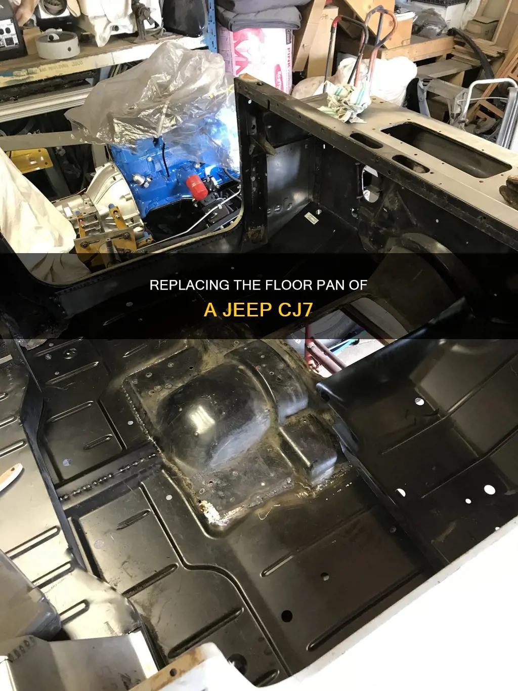 how to change floor pan in a 1982 jeep cj7