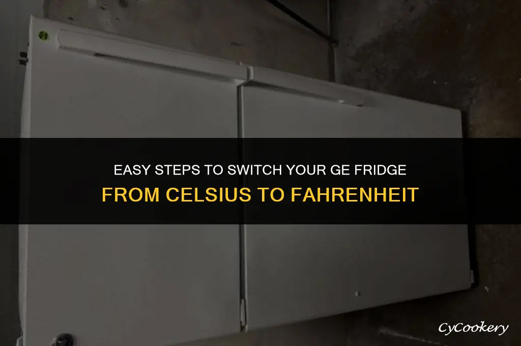 how to change ge refrigerator from c to f