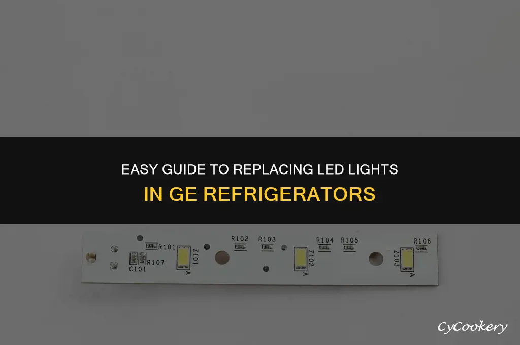 how to change led light in ge refrigerator