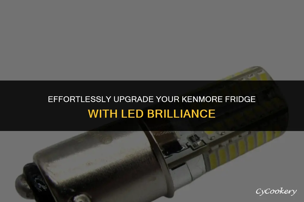 how to change led lightbulg in kenmore refrigerators
