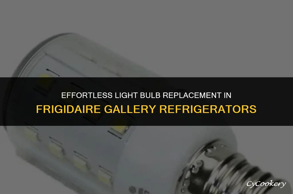 how to change light bulb in frigidaire gallery refrigerator