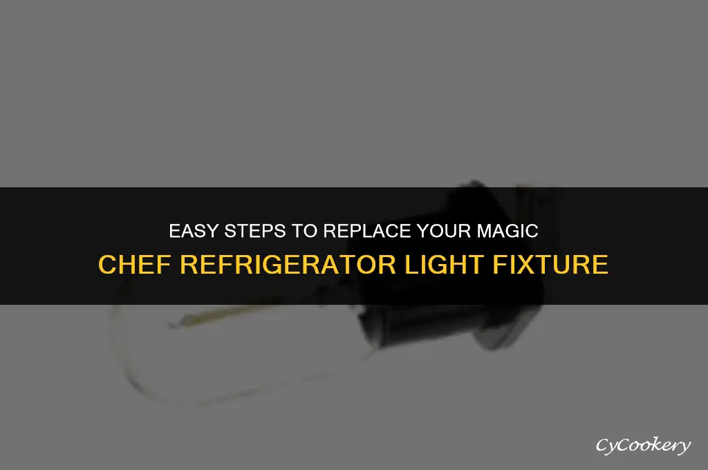 how to change light fixture magic chef refrigerator