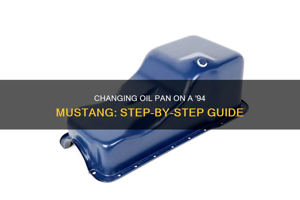 how to change oil pan on 1994 mustang