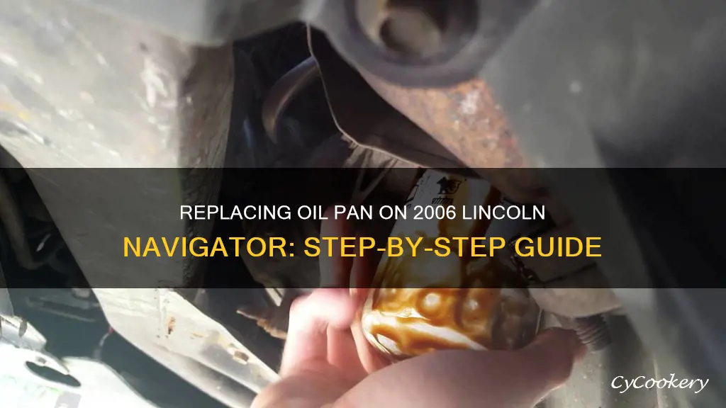 how to change oil pan on 2006 lincoln navigator