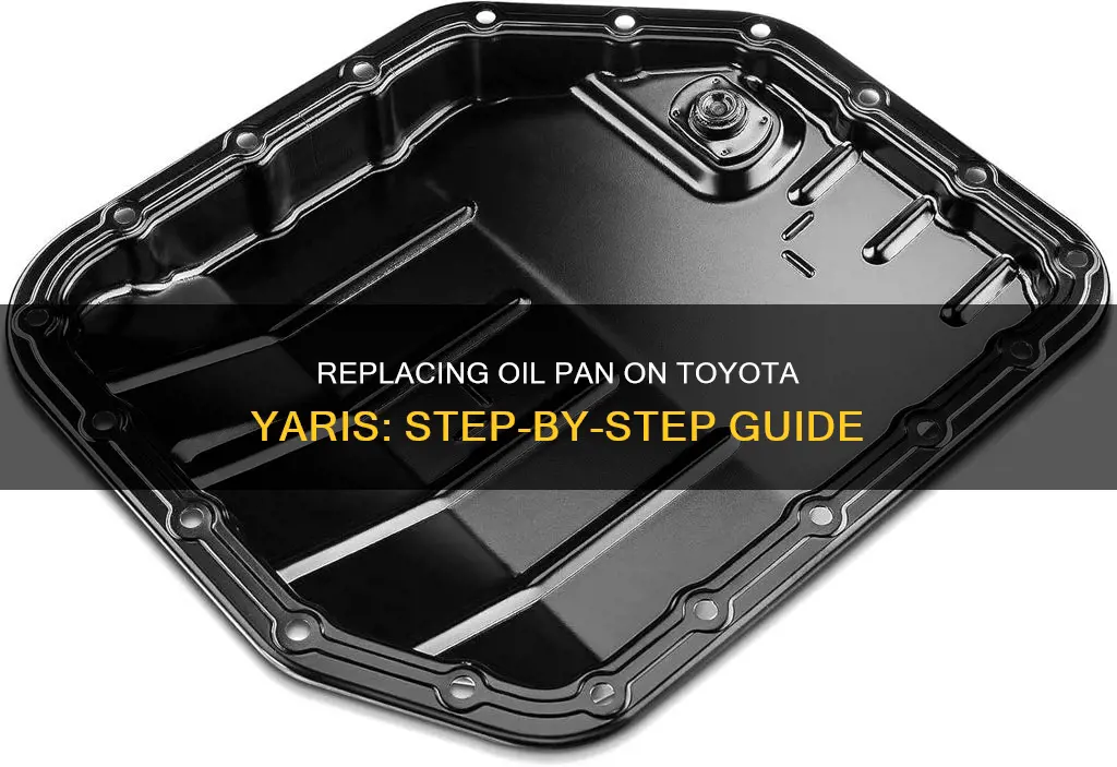 how to change oil pan on 2010 toyota yaris