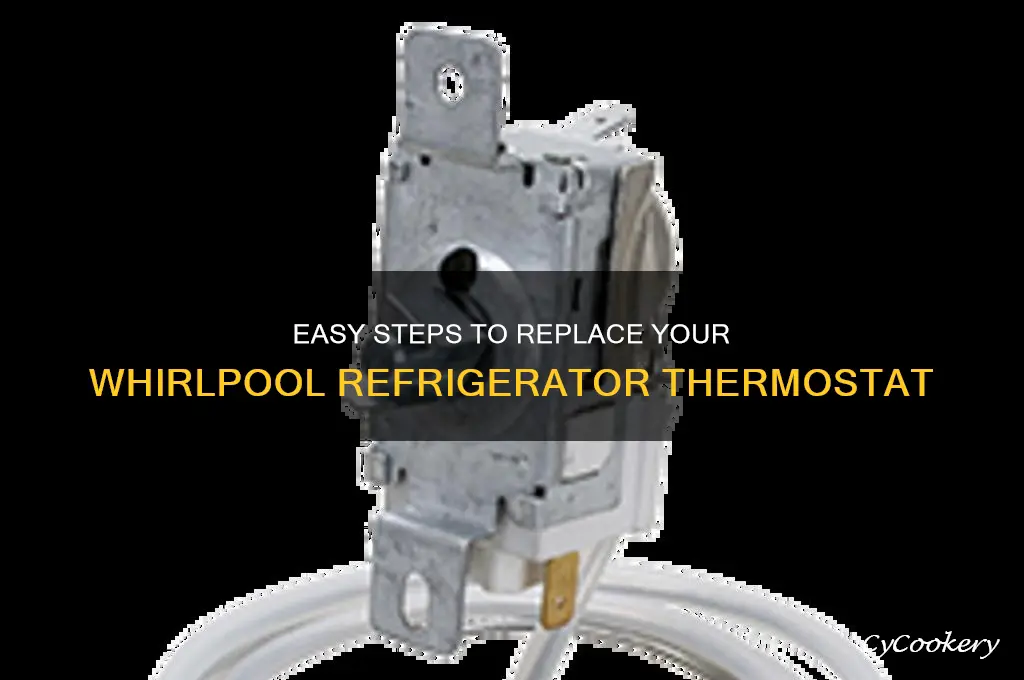 how to change thermostat on whirlpool refrigerator