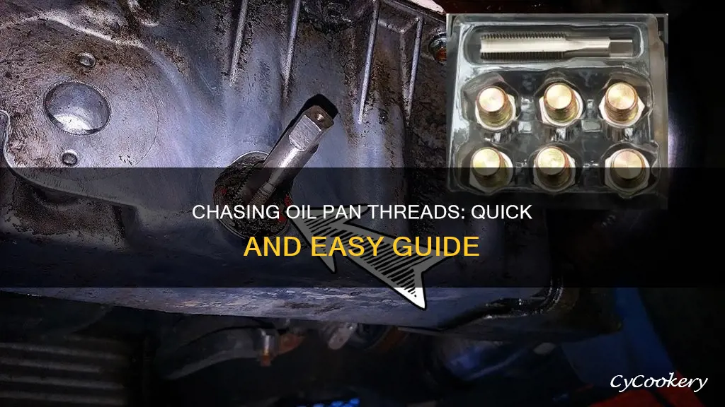 how to chase threads oil pan