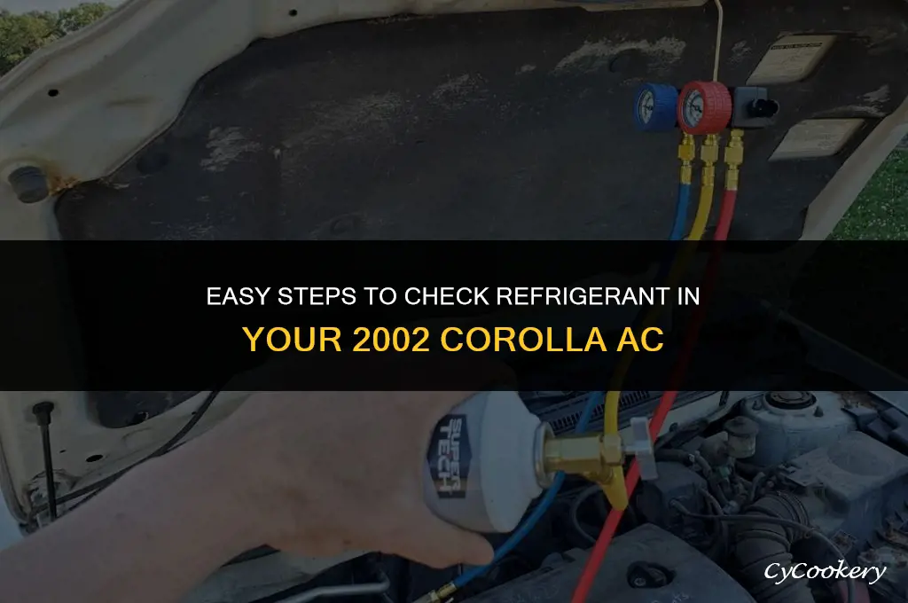 how to check 2002 corolla ac for refrigerant