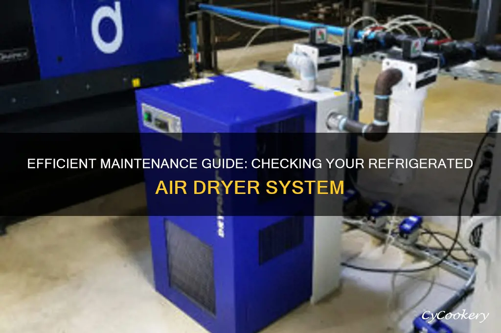 how to check a refrigerated air dryer