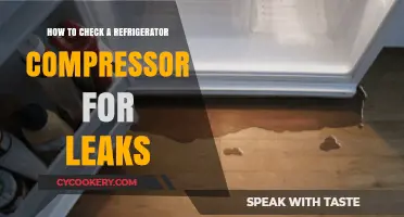 Detecting Refrigerator Compressor Leaks: A Step-by-Step Guide