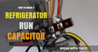 Easy Steps to Test Your Refrigerator's Run Capacitor