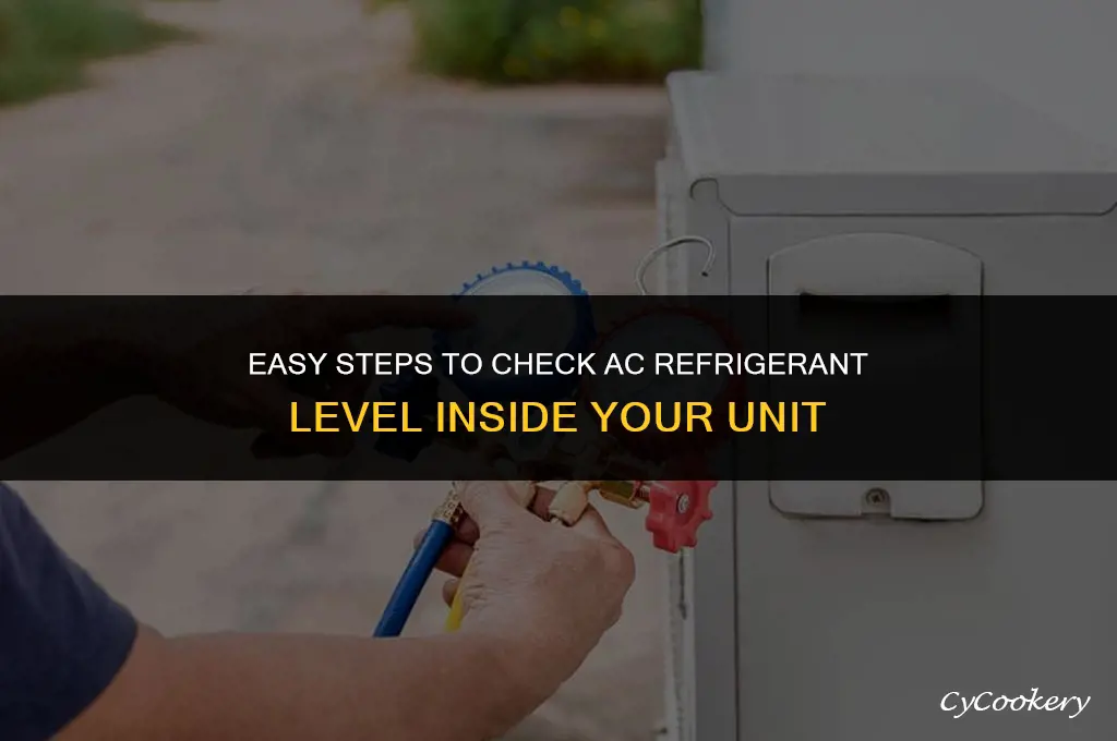 how to check ac refrigerant level inside unit