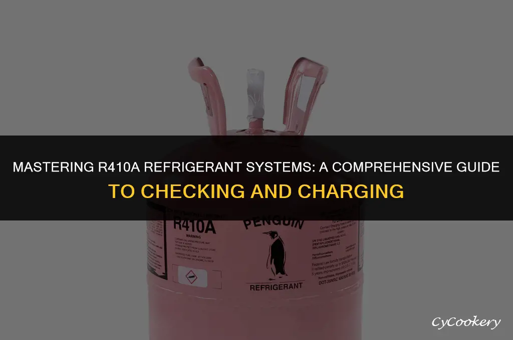 how to check and charge a r410a refrigerant system