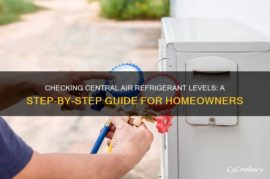 how to check central air refrigerant level