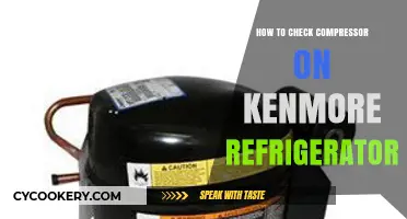 Troubleshooting Your Kenmore Fridge: A Guide to Checking the Compressor