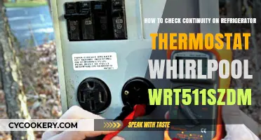 Troubleshooting Your Whirlpool WRT511SZDM00: A Guide to Checking Refrigerator Thermostat Continuity