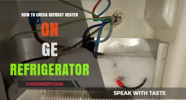 Troubleshooting Your GE Fridge: How to Check the Defrost Heater