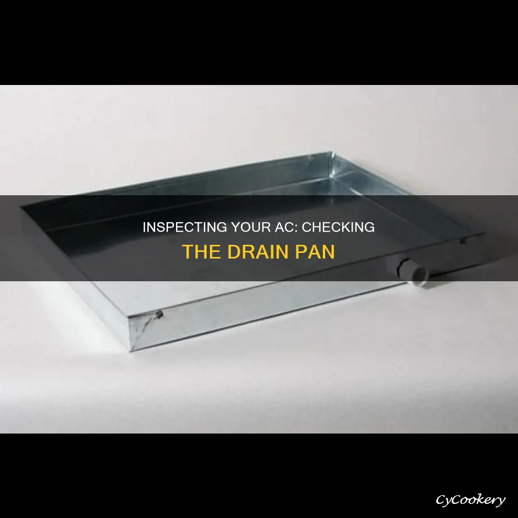 how to check drain pan on ac