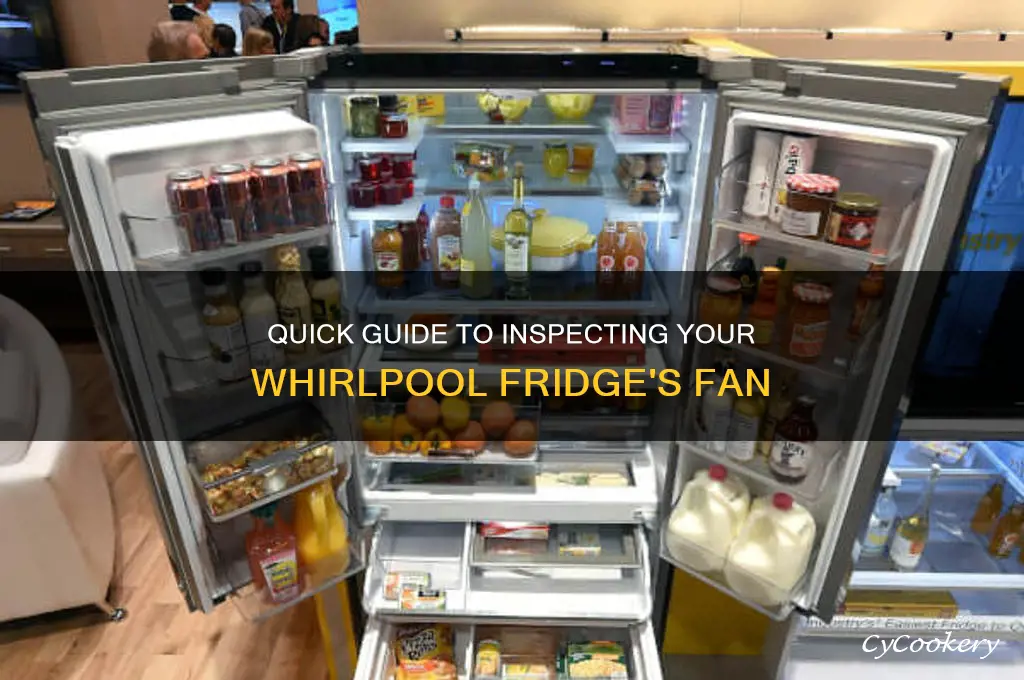 how to check fan on whirlpool refrigerator