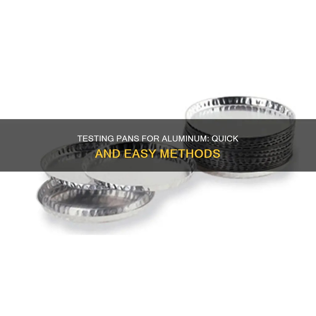how to check for aluminum in pans