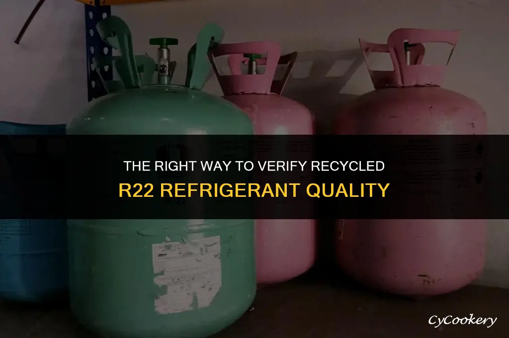 how to check recycled r22 refrigerant correct way
