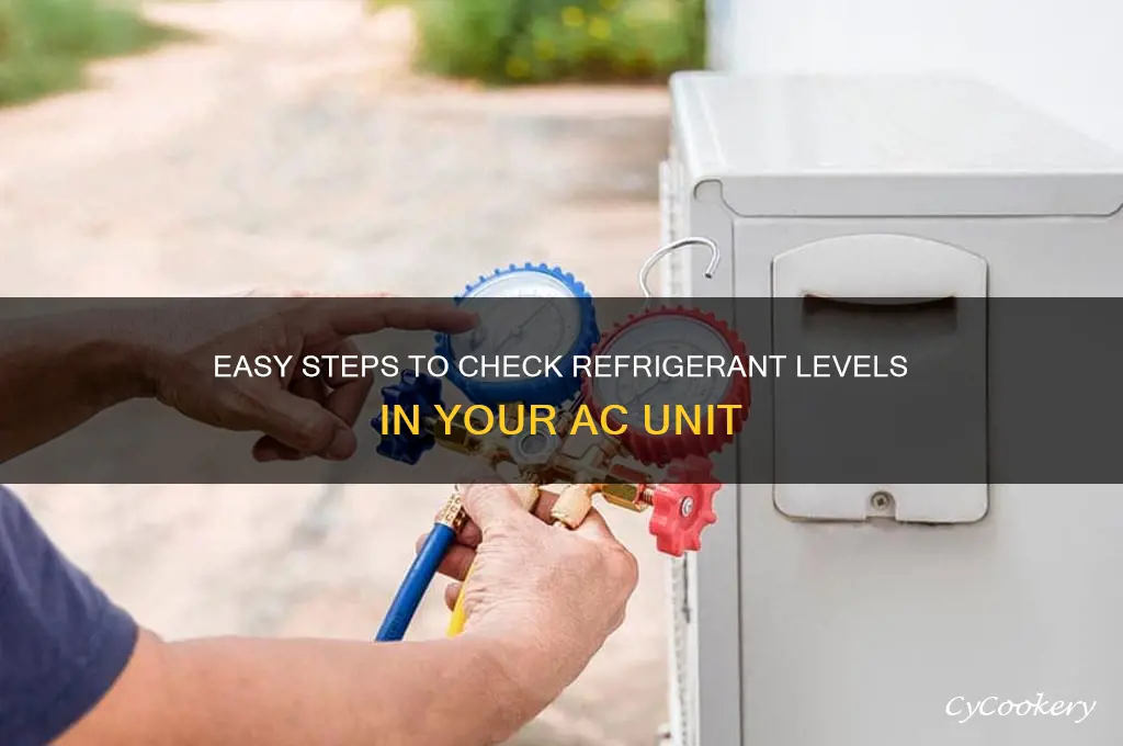 how to check refrigerant in ac unit