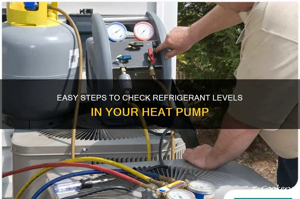 how to check refrigerant level in heat pump